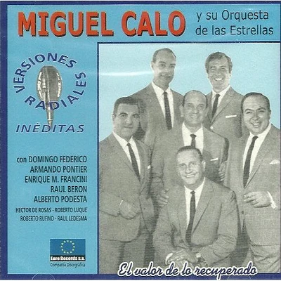 Miguel Calo - Versiones Radiales