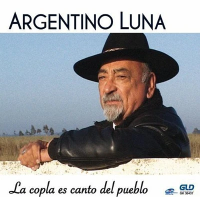 Luna Argentino - Copla Es Canto Del Pueblo