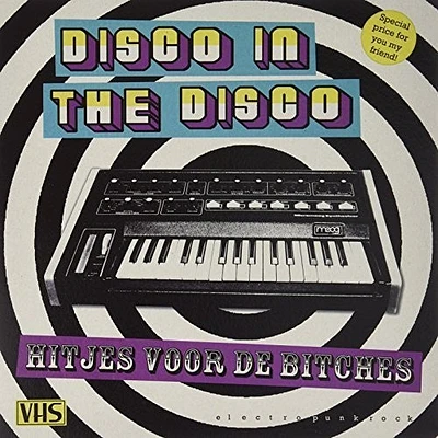 Disco In the Disco - Hitjes Voor de Bitches