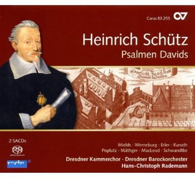 Schuetz/ Mields/ Dresdner Kammerchor/ Rademann - Psalms of David