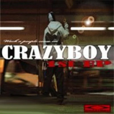 Crazy Boy - Wack a People Come on