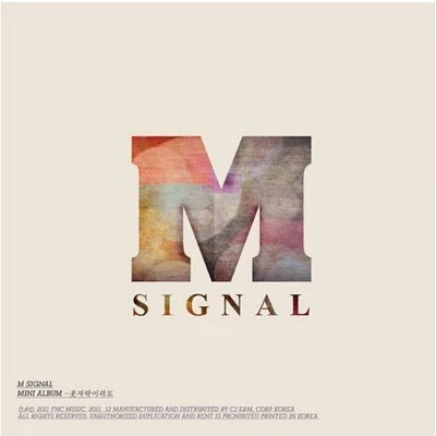 M Signal - Threads of Your Clothes