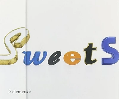 Sweets - 5 Elements