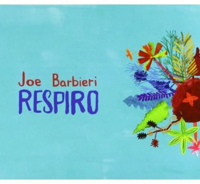 Joe Barbieri - Respiro