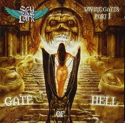 Skylark - Divine Gates Part I: Gate of Hell