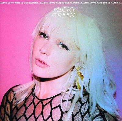 Micky Green - Daddy I Don't Want to Get Married