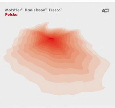 Leszek Mozdzer & Danielsson - Polska