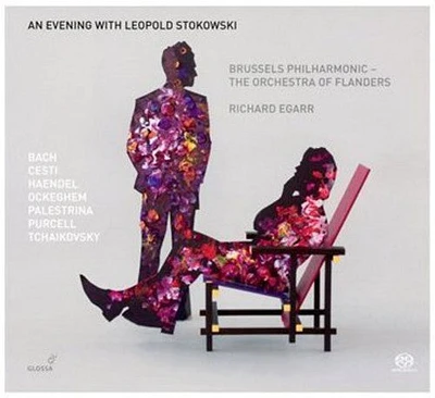 Bach/ Stokowski/ Handel/ Egarr/ Cesti - Evening with Leopold Stokowski