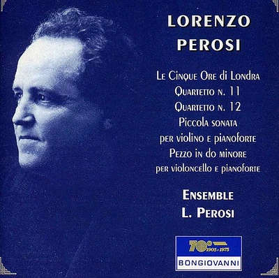 Perosi/ Ensemble L Perosi - Quartetti NN 11-12 / Piccola Sonata Per Violino E