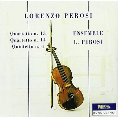 Perosi/ Ensemble L Perosi - Quartetto N 13 in la Minore Per Due Violini