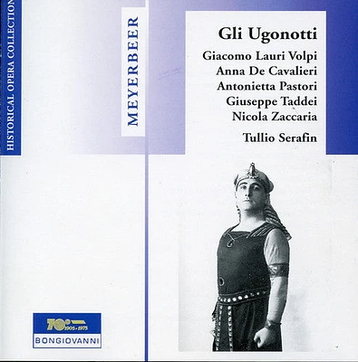 Meyerbeer/ Lauri Volpi/ De Cavalieri - Gli Ugonotti