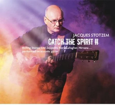 Jacques Stotzem - Catch the Spirit II