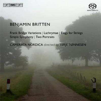 Britten/ Camerata Nordica/ Tonnesen/ Bullock - Works for String Orchestra