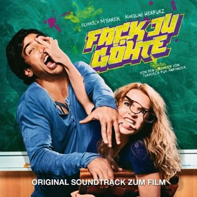 Fack Ju Goehte/ O.S.T. - Fack Ju Goehte (Original Soundtrack)