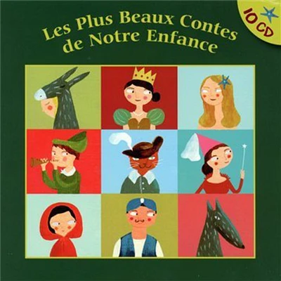 Les Plus Beaux Contes De Notre Enfance - Les Plus Beaux Contes de Notre Enfance