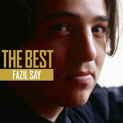 Fazil Say - Best 5 Fazil Say