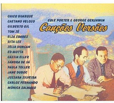 Cancoes Versoes: Cole Porter & George Gershwin - Cancoes Versoes: Cole Porter & George Gershwin