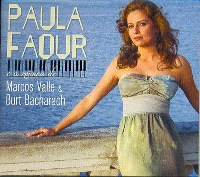 Paula Faour - Musica de Marcos Valle & Burt Bacharach