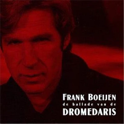 Frank Boeijen - Ballade Van de Dromedaris