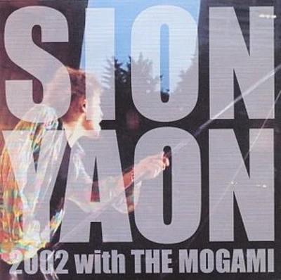 Sion - Yaon 2002 with the Mogami