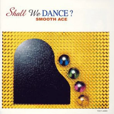 Smooth Ace - Shall We Dance