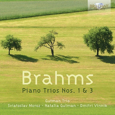 Brahms/ Gutman Trio - Piano Trios Nos. 1 & 3