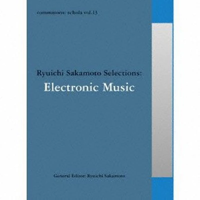 Electronic Music Commons: Schola Ryuichi 13/ Var - Electronic Music Commons: Schola Ryuichi 13 / Various