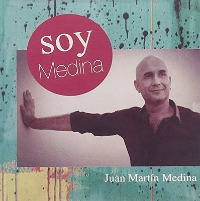 Juan Medina Martin - Soy Medina