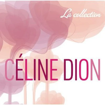 Celine Dion - La Collection