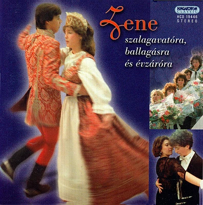 Erkel/ Cantemus/ Hungarian Radio & Television - Zene Szalagavatora Ballagasra Es Evzarora