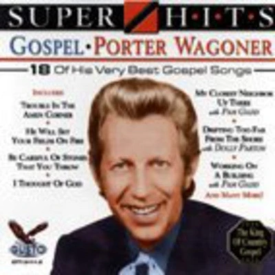 Porter Wagoner - Super Hits Gospel