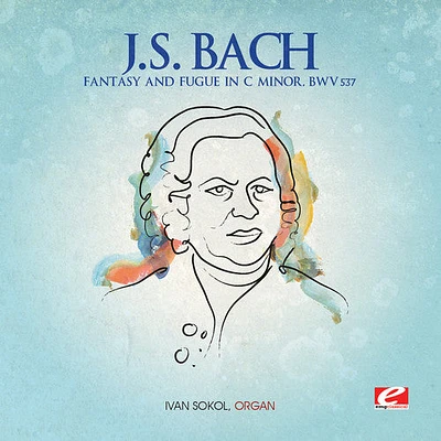 J.S. Bach - Fantasy and Fugue in C minor