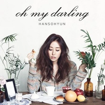 Han Hyun - Oh My Darling