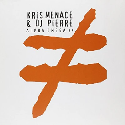 Kris Menace & DJ Pierre - Alpha Omega