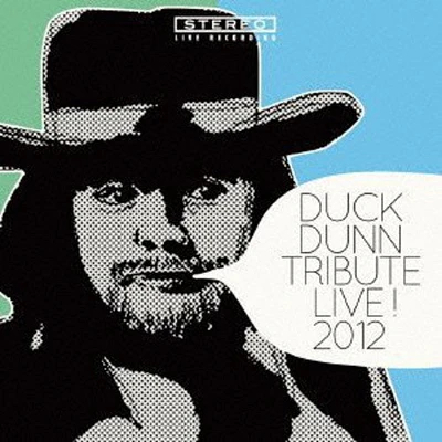 Duck Dunn Tribute Band - Duck Dunn Tribute Live 2012