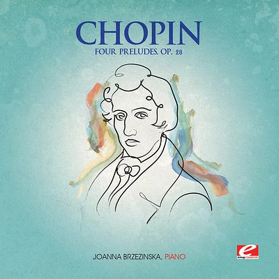 Chopin - Four Preludes Op 28