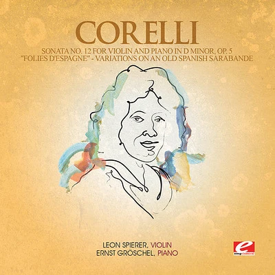 Corelli - Sonata 12 Violin Piano D minor / Folies D'espagne