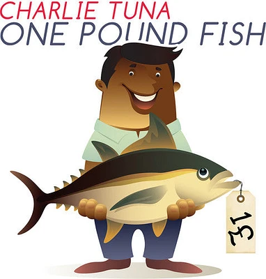 Charlie Tuna - One Pound Fish