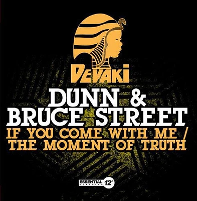 Dunn Street - If You Come with Me / the Moment of Truth