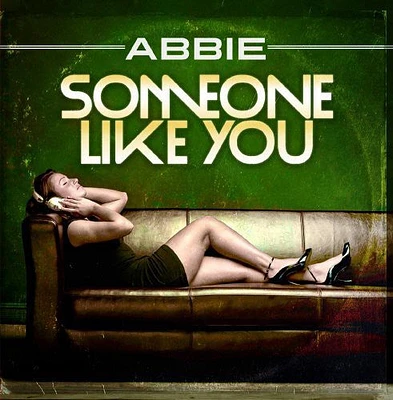 Abbie - Someone Like You