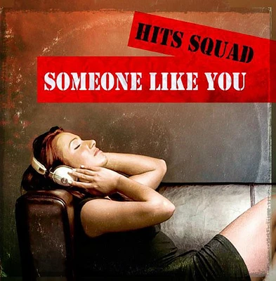 Hits Squad - Someone Like You