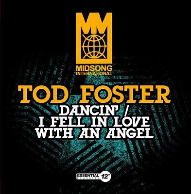 Tod Foster - Dancin / I Fell in Love with An Angel