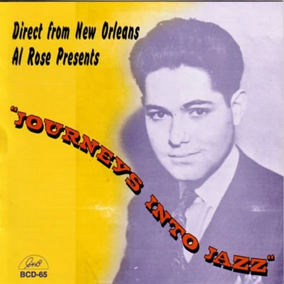 Al Rose - Journeys Into Jazz