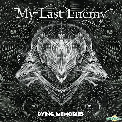 My Last Enemy - Dying Memories