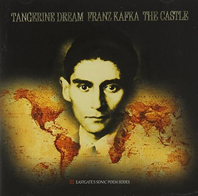 Tangerine Dream - Franz Kafka the Castle