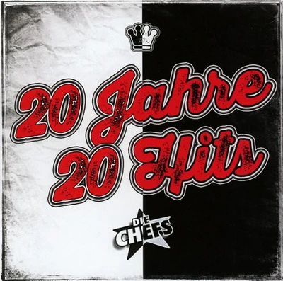 Die Chefs - 20 Jahre Hits