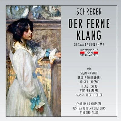 Franz Schreker - Der Ferne Klang