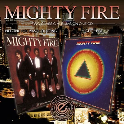 Mighty Fire - Mighty Fire/No Time for Masquerading