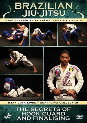 Brazilian Jiu-Jitsu: The Secrets of Hook Guard and Finalising