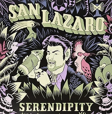 San Lazaro - Serendipity